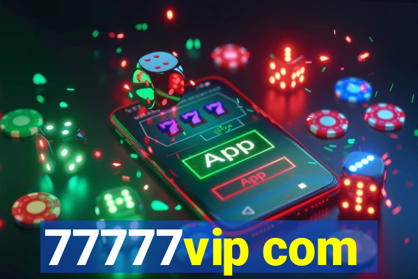 77777vip com